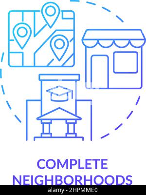 Complete neighborhoods blue gradient concept icon Stock Vector