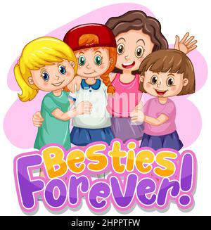 Besties forever typography logo with cute girls group illustration Stock Vector