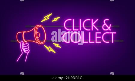 Megaphone click and collect neon banner. Flat style. Website vector icon. Vector stock illustration Stock Vector