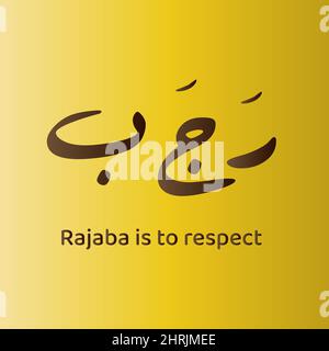Rajab is the seventh month of the Islamic calendar. The lexical definition of the classical Arabic verb rajaba is 'to respect'. which could also mean Stock Vector
