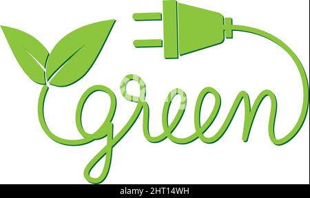 green sustainable energy symbol, handwritten word GREEN with leaves and electric plug, vector illustration Stock Vector