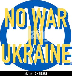 No War in Ukraine lettering on peace icon. Support icon for people in Kyiv and Ukraine. Stay Strong together. Patriotic symbol, icon.-SupplementalCate Stock Vector