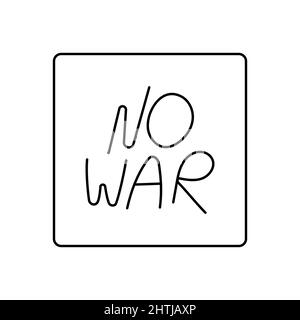 Vector quote "No war" in a square frame. Hand-drawn text for the design. Stock Vector