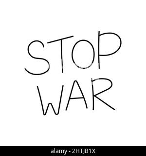 Vector quote "Stop the war". Hand-drawn text for the design. Stock Vector