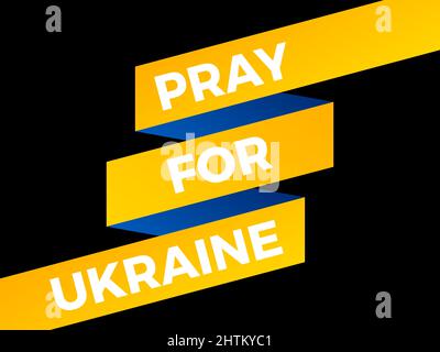 Pray for Ukraine. Stop the war. Text with ribbon in Ukraine flag colors isolated on white background. Anti-war poster and banner design. Vector illust Stock Vector