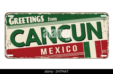 Greetings from Cancun vintage rusty metal plate on a white background, vector illustration Stock Vector