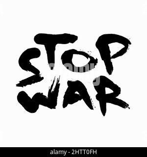 Stop war grunge lettering. Vector illustration of finger painted phrase isolated on white background for your design Stock Vector