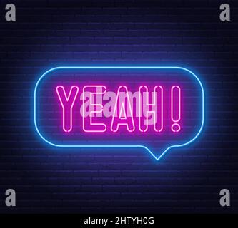 Yeah neon sign in the speech bubble on brick wall background. Stock Vector