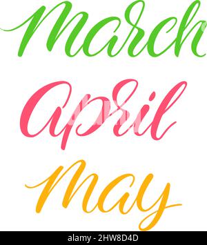 Spring months calligraphy. Hand lettering for greeting card, calendars and other Stock Vector