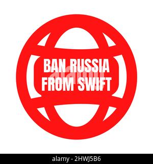 Ban Russia from swift symbol icon Stock Photo