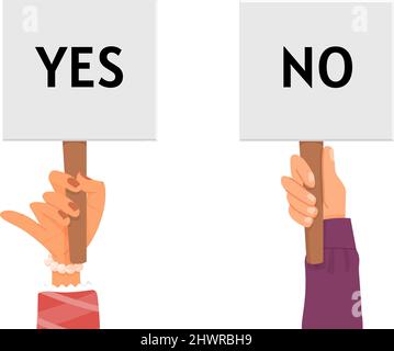 Yes or no. Choice, hands holding banners with opinions. Answer, right or wrong icons. Positive or negative, correct or incorrect symbols, decent Stock Vector
