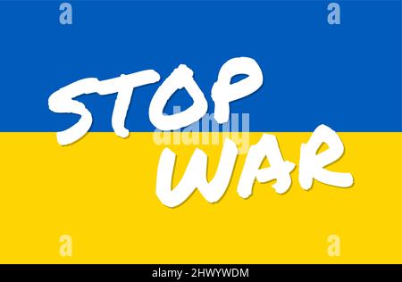 eps vector illustration with country colors flag of ukraine and white text STOP WAR for conflict with russia 2022 Stock Vector