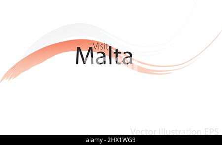 the slogan visit Malta with curved waves in watercolor style which are in the colors of the national flag. Vector Illustration Stock Vector
