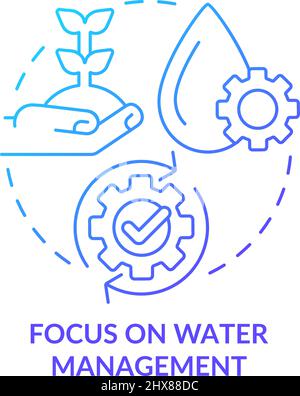 Focus on water management blue gradient concept icon Stock Vector