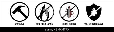 Durable, fire resistance, termite free and water resistance vector icons,  black in color Stock Vector