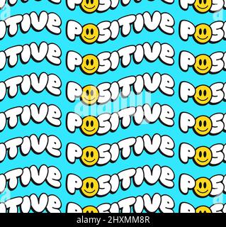 Positive word quote text seamless pattern. Vector doodle cartoon character illustration design. Positive quote text, slogan,smile emoji face seamless pattern print design for poster, t-shirt concept Stock Vector