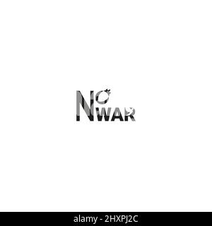 No to the war poster. Message to stop the war. Make peace and spread love. Stock Vector