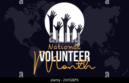 National Volunteer Month. Volunteers communities template for banner, card, poster, background. Stock Vector