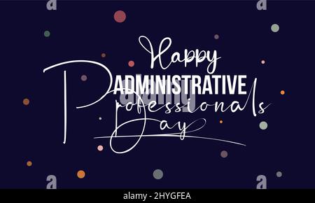 Administrative Professionals' Day. Appreciation template for banner, card, poster, background. Stock Vector