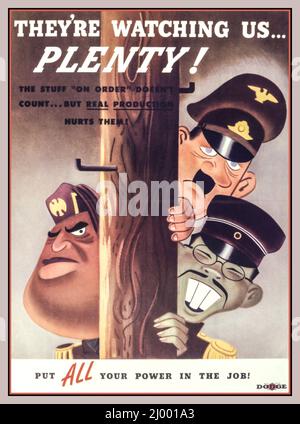 WW2 American Propaganda poster featuring cartoon cariatures of Adolf Hitler, Hideki Tojo and Benito Mussolini  World War 2 Axis 'THEY ARE WATCHING US PLENTY !  'Put all your power in the job' by Dodge Motors part of the USA American war effort 1940s Stock Photo