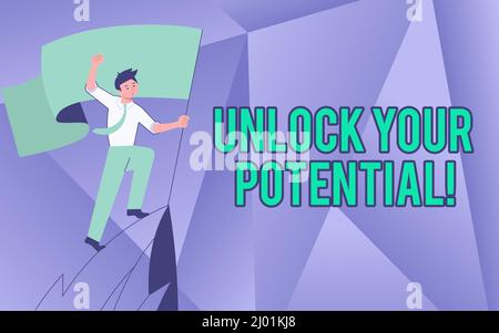 Conceptual caption Unlock Your Potential. Business concept Maximize the Strength and Capability Make a Difference Man On A Mountain Drawing Proud Of Stock Photo