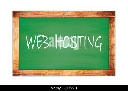WEB  HOSTING text written on green wooden frame school blackboard. Stock Photo