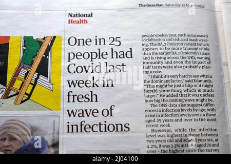 'One in 25 people had Covid last week in fresh wave of infections' Guardian newspaper headline covid 19 article clipping 12 March 2022 London UK Stock Photo