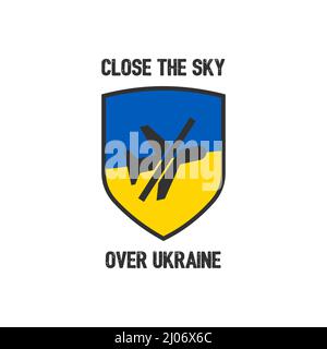 Close The Sky slogan shield of Ukraine with plane forbidding sign. Protest against the war in Ukraine. Stock Vector