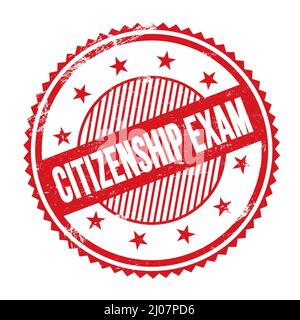 CITIZENSHIP EXAM text written on red grungy zig zag borders round stamp. Stock Photo