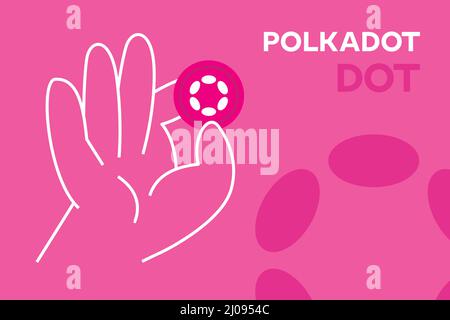 Hand holding Polkadot Coin banner. DOT cryptocurrency flat design illustration concept, editable EPS vector. (DOT) token icon. Stock Vector