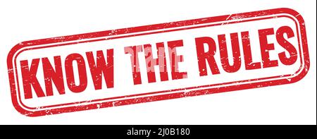 KNOW THE RULES text on red grungy rectangle stamp. Stock Photo