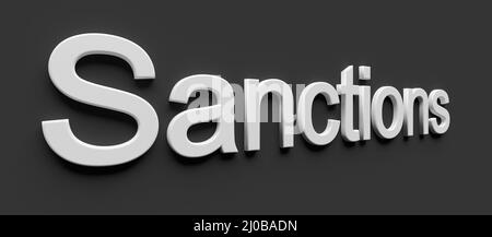 Word sanctions. Concept of political crisis. 3d rendering Stock Photo