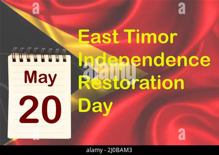 The celebration of the East Timor Independence Restoration Day with the flag and the calendar indicating the May 20 Stock Photo