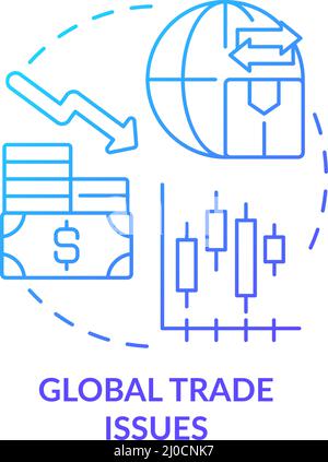 Global trade issues blue gradient concept icon Stock Vector