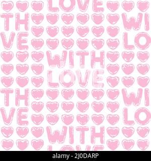 Seamless pattern with pink bubble hearts, wrapping with bubble wrap, lettering with love. Colored vector background. Stock Vector