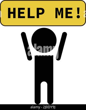 A person who needs help. Help me. Editable vector. Stock Vector