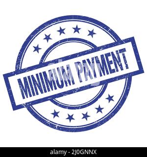 MINIMUM PAYMENT text written on blue round vintage rubber stamp. Stock Photo