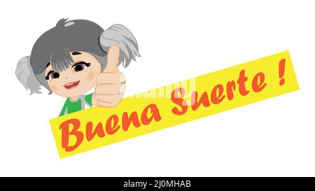 Good Luck Spanish. Wish in Spanish Stock Vector