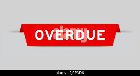Red color inserted label with word overdue on gray background Stock Vector