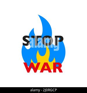 Stop war concept. Ukraine in fire. Stock Vector