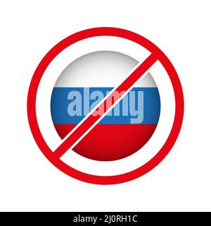 Russian flag. Stop War symbol. Stop Russian aggression. Prohibited symbol. Stock Vector