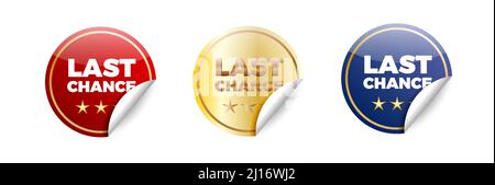 Set of sticker for last chance. Vector label Stock Vector