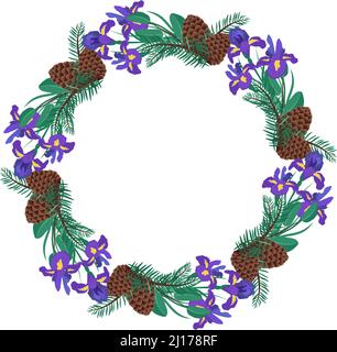 Round wreath of iris flowers with spruce needles and cones. Spring flowering composition or frame with leaves. Festive decoration for wedding, holiday and postcard. Vector illustration Stock Vector