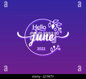 Hello June typography text isolated circle floral frame on black background Stock Vector