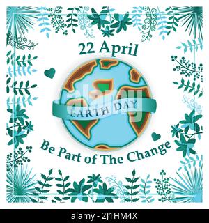 Earth Day Poster, 22 April. Flyer, invite, environment day banner poster, Environment issues, save the earth 3d vector illustration Stock Vector