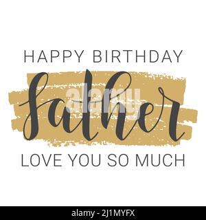 Handwritten Lettering of Happy Birthday Dad. Template for Banner, Greeting Card, Postcard, Invitation, Party, Poster, Print or Web Product. Stock Vector