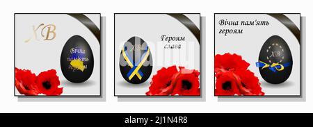 Easter posters set. The inscription in Ukrainian: eternal memory to the heroes, heroes do not die, glory to the heroes. Easter egg with Ukrainian symb Stock Vector