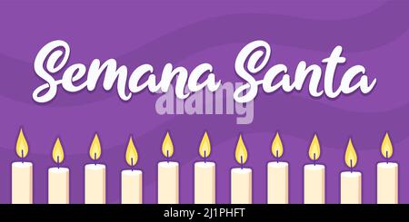 Semana Santa, Spanish text for Holy Week. Easter celebration, vector lettering with candles. Stock Vector