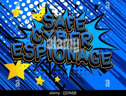 Safe Cyber Espionage. Comic book word text on abstract comics background. Retro pop art style illustration. Stock Vector
