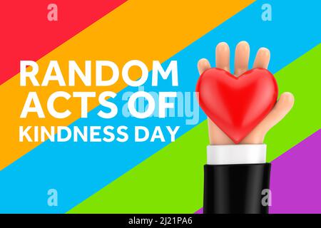 Random Acts of Kindness Day Concept. Cartoon Hand Holding Red Heart and Random Acts of Kindness Day Sign on a multicolored background. 3d Rendering Stock Photo